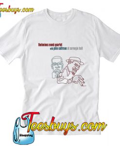 John Coltrane and Thelonious Monk T-Shirt