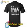 My back is not a voicemail T-shirt back