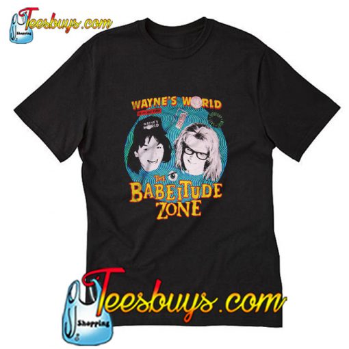 Wayne's World The Babeitude Zone T-Shirt