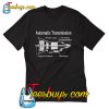 Automatic Transmissions T-Shirt