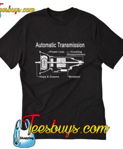 Automatic Transmissions T-Shirt