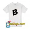 B Font T-Shirt