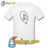 Be Fri T-Shirt BACK