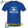 Belle's Since 1991 Book Club T-Shirt