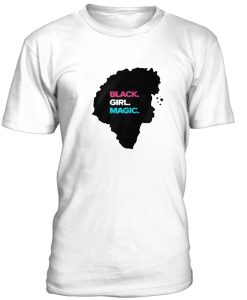 Black Girl Magic Tshirt