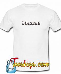 Blessed T-Shirt