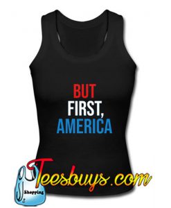 But First America Tank Top