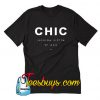 CHIC Fashion Victim T-Shirt