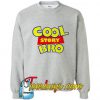 COOL Story BRO Sweatshirt