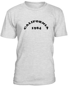 California 1984 Tshirt