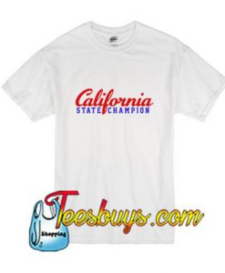 California State Champion T-Shirt