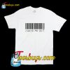 Check Me Out T-Shirt