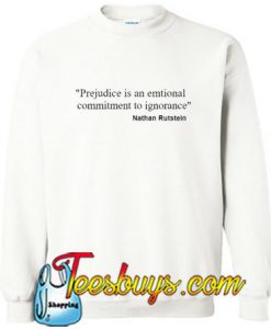 Commitment to Ignorance Nathan Rutstein Sweatshirt