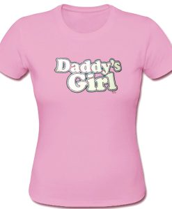 Daddys Girl Tshirt