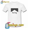 Darling T-Shirt