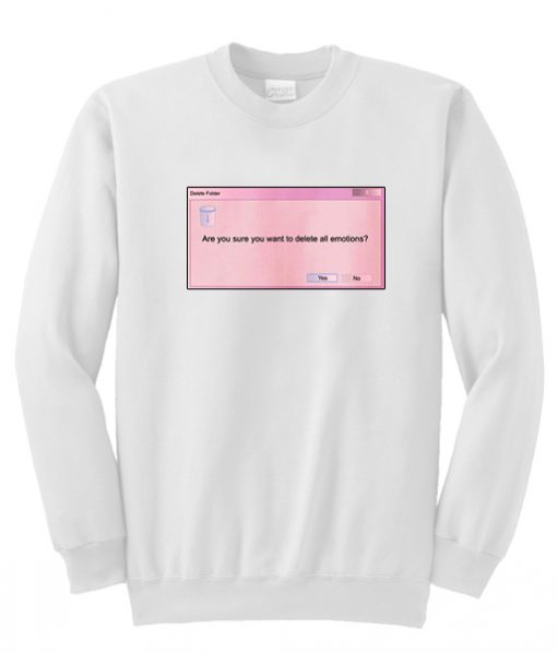 Delete All Emoticons Sweatshirt