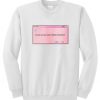 Delete All Emotions Sweatshirt