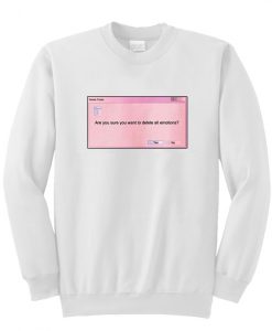 Delete All Emotions Sweatshirt