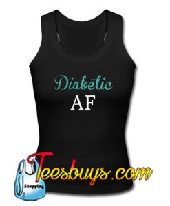 Diabetic AF Tank Top