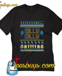 Dilly dilly beer ugly christmas T-Shirt