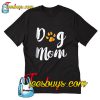 Dog Mom T-Shirt