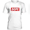 Dope T Shirt
