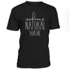 Embrace Natural Hair T-shirt