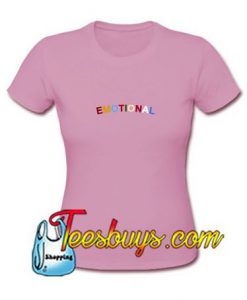 Emotional T-Shirt