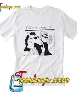 Escape From LA T-Shirt