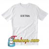 Extra T-Shirt