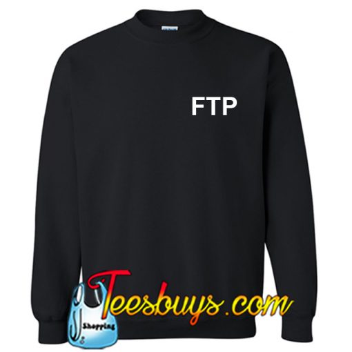 FTP font Sweatshirt