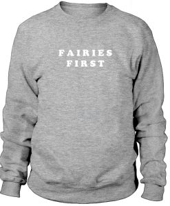 Fairies First Sweatshirt