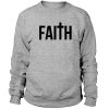 Faith Sweatshirt