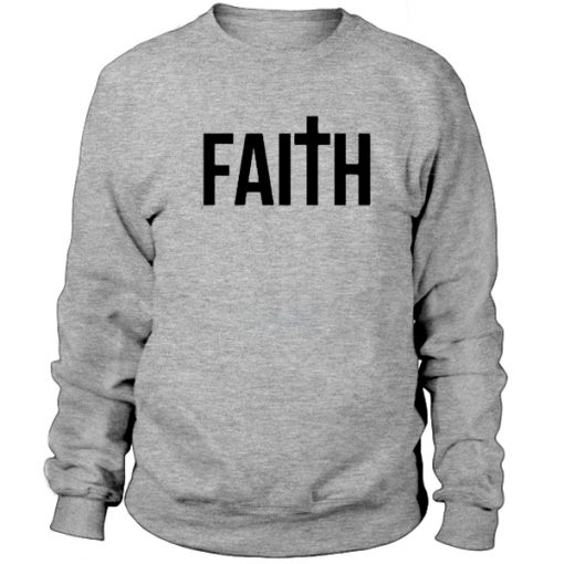 Faith Sweatshirt