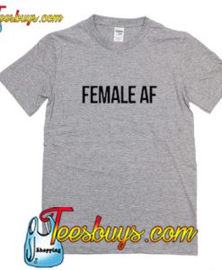 Female AF T-Shirt