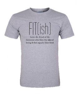 Fit Ish Definition Tshirt