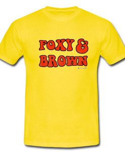 Foxy and Brown Tshirt