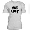 Get Lost Tshirt