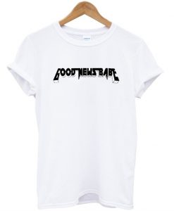 Good News Babe T Shirt