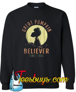 Great pumpkin believer since 1966 Sweatshirt
