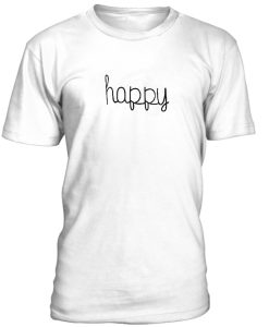 Happy Font Tshirt