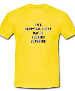 Happy Go Lucky T Shirt