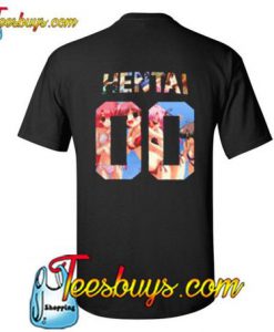 Hentai 00 T-Shirt BACK