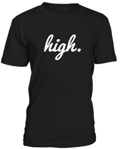 High Font Tshirt