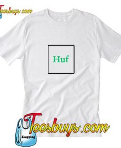 Huf T-Shirt