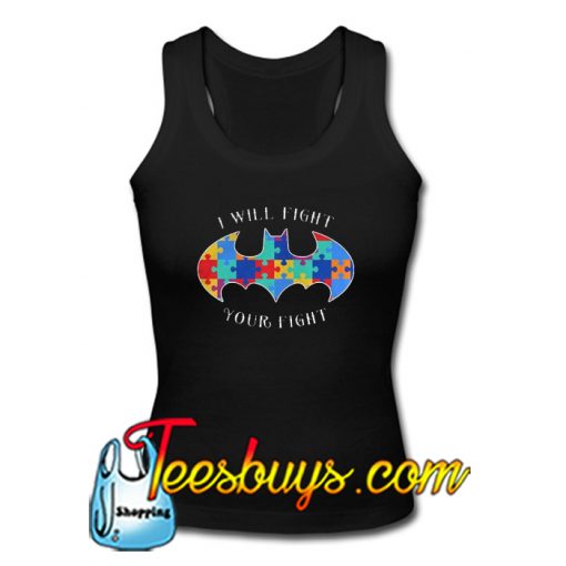 I Will Fight Your Fight Tank Top