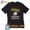 I'm A Steelers Fan Surviving In Enemy Territory T Shirt