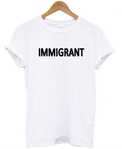 Immigrant font t-shirt