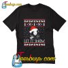 Jon Snow let it Snow Christmas T-Shirt