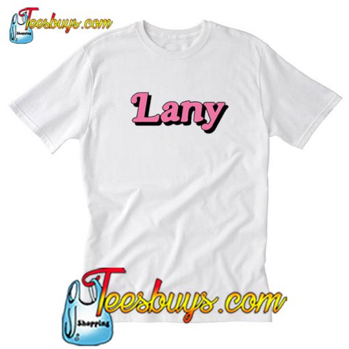 Lany T Shirt